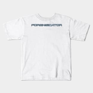 Forensicator Kids T-Shirt